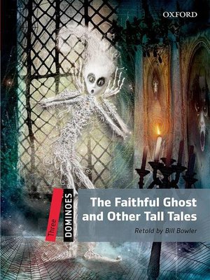 cover image of The Faithful Ghost and Other Tall Tales